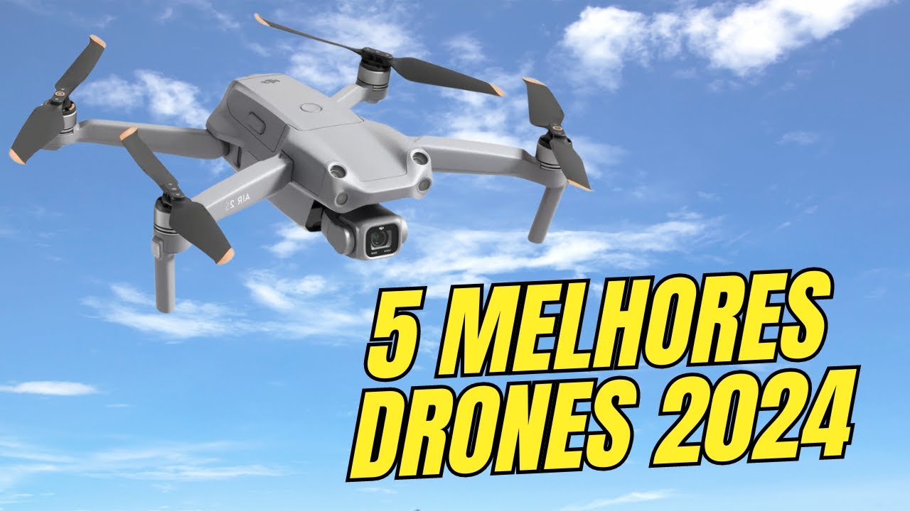 MELHOR DRONE 2024 - MELHOR DRONE PRA COMPRAR 2024 - MELHOR DRONE CUSTO BENEF&Iacute;CIO 2024