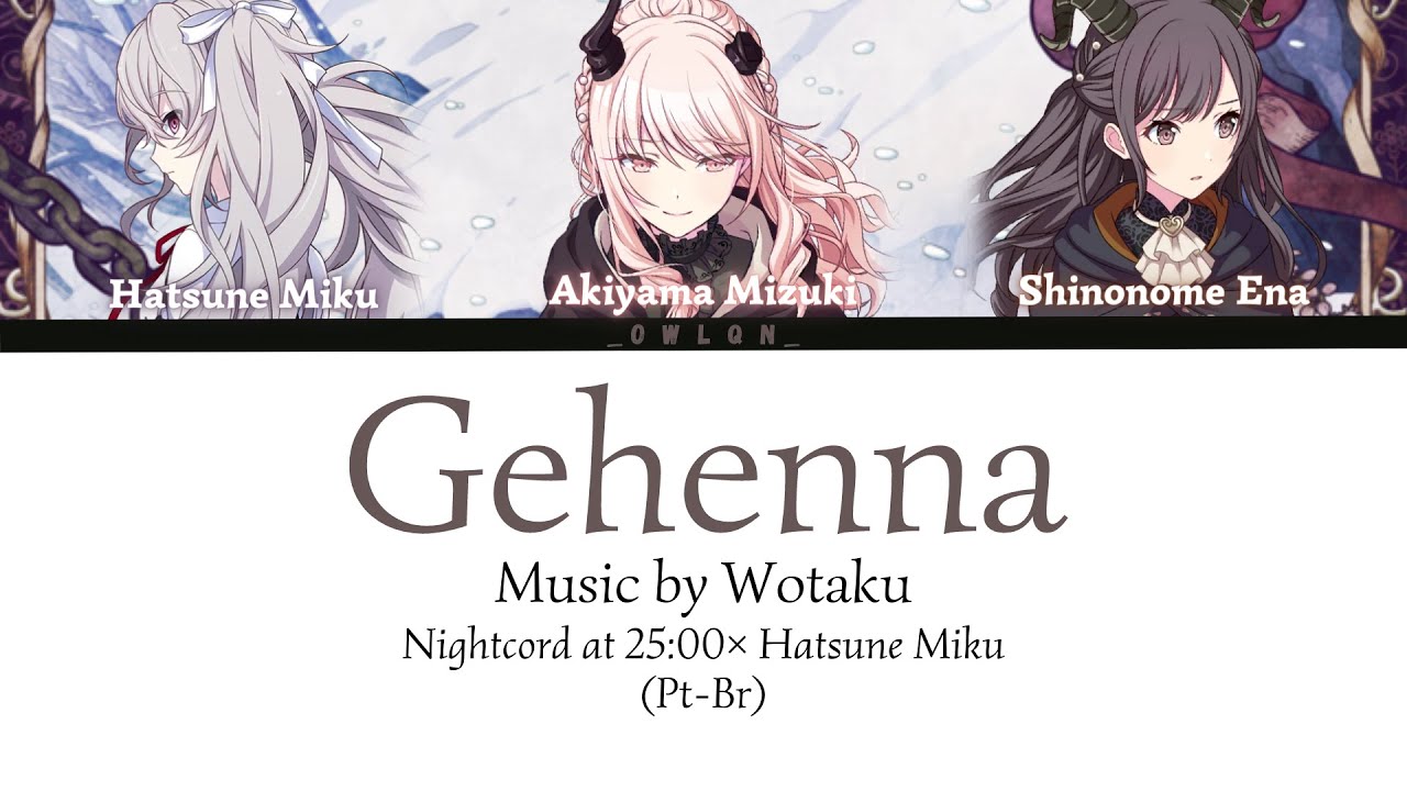 Gehenna(ジェヘナ) - Nightcord at 25:00 x Hatsune Miku (Color Coded Lyrics PT-BR)