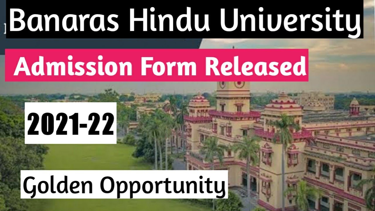 BHU Entrance Exam Admission Form Released 2021/फ़ार्म आगया है/BHU Application form Apply 2021