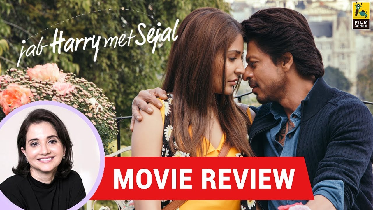 Anupama Chopra's Movie Review of Jab Harry Met Sejal