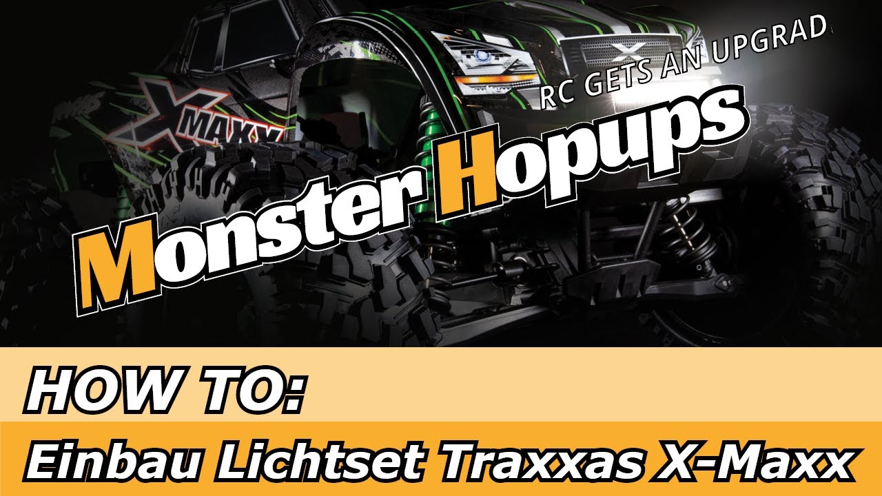 TRAXXAS Lichtset für X-Maxx - HOW TO Einbau im Projektauto