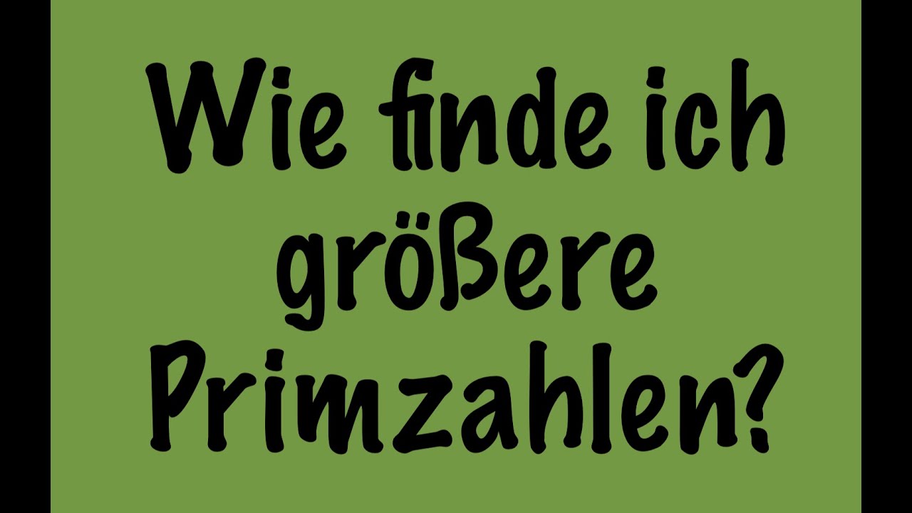 Wie finde ich heraus, ob eine Zahl eine Primzahl ist?