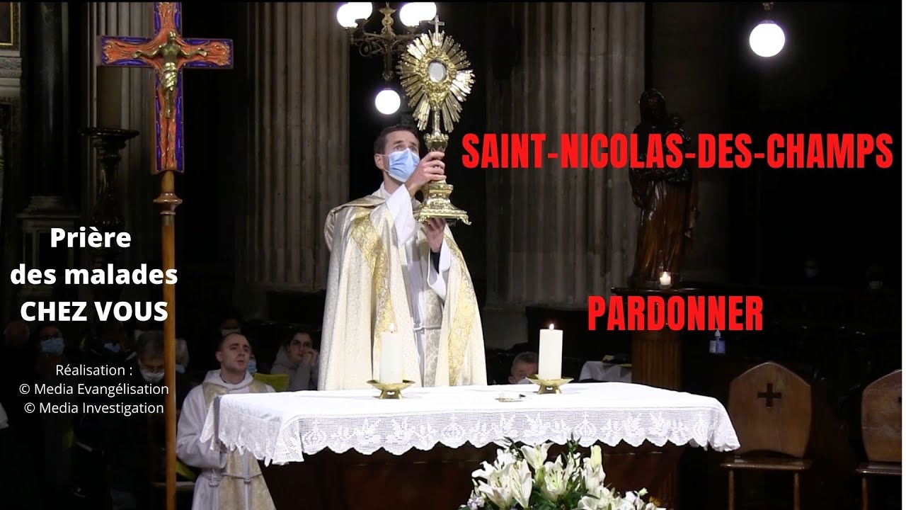 Prière des malades à Saint-Nicolas-des-Champs - Guérison & Consolation [ PARDONNER ]