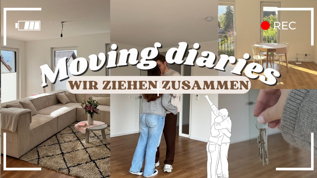 Moving diaries - part one 📦🔑 Wir ziehen in unsere ERSTE GEMEINSAME Wohnung 👩‍❤️‍👨
