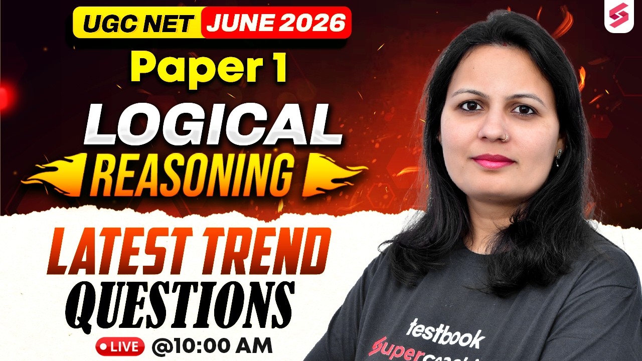 UGC NET JUNE 2026 Paper 1 Classes | Logical Reasoning New Questions | UCG NET Paper 1 By Priti Mam