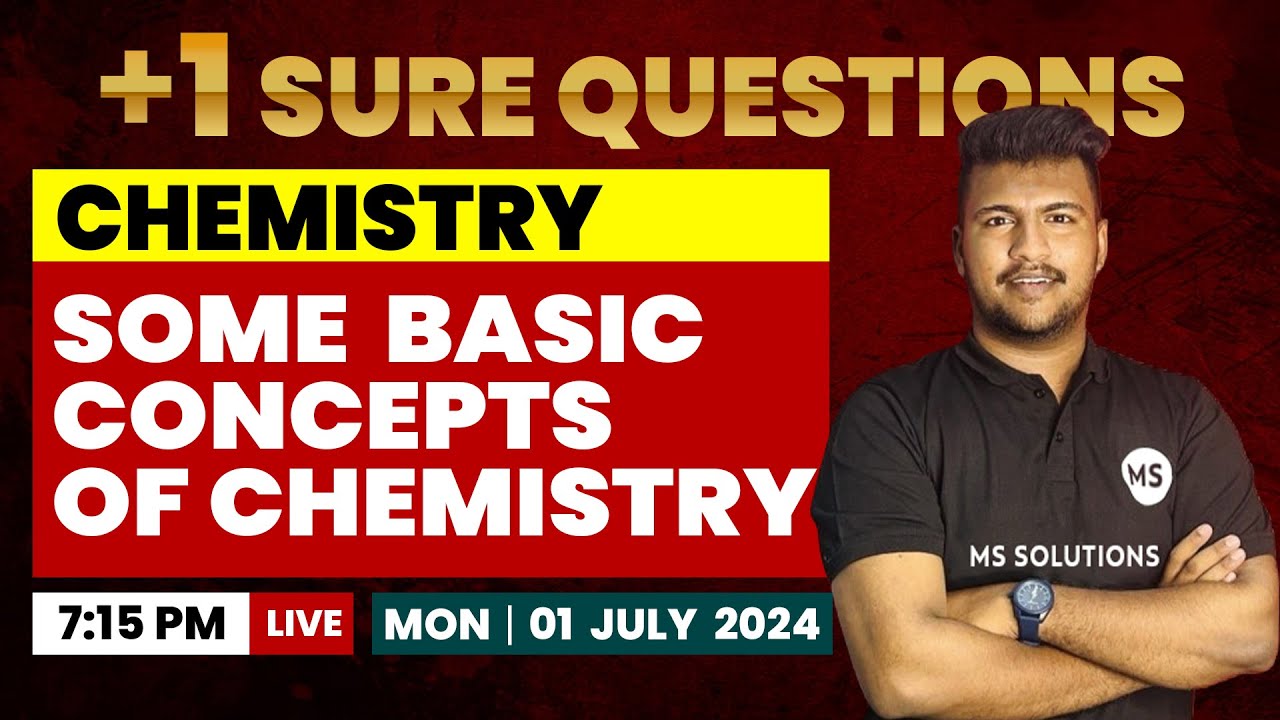 +1 SURE QUESTIONS CHEMISTRY CHAPTER-1 | SOME BASIC CONCEPTS OF CHEMISTRY | 7:15 PM