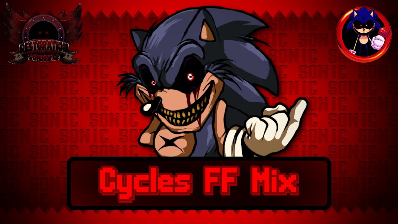 [OST] Cycles (FF Mix) - Restoration of Sonic.exe: Forbidden Files