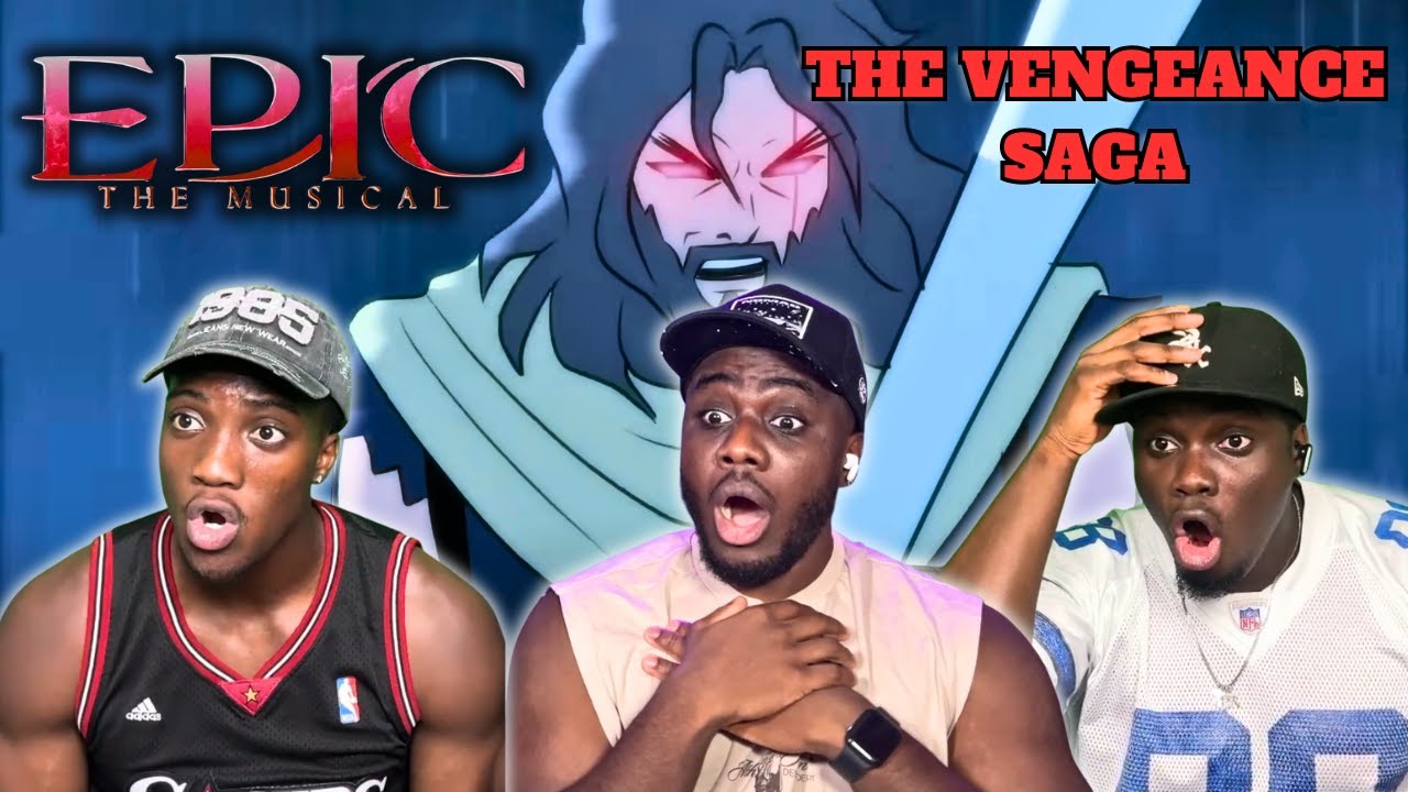 ОН МОНСТР!!!!😭 Первая реакция на EPIC: The Musical - THE VENGEANCE SAGA | ГРУППОВАЯ РЕАКЦИЯ