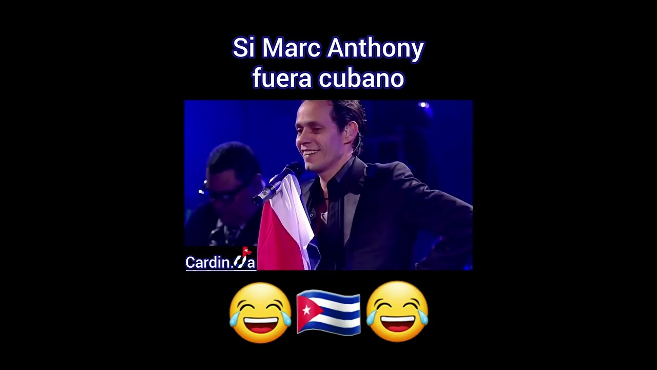 Si Marc Anthony fuera cubano