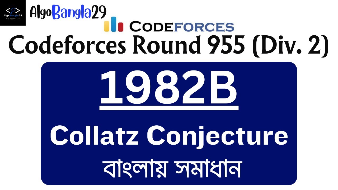 B. Collatz Conjecture | Codeforces Round 955 | Codeforces Solution