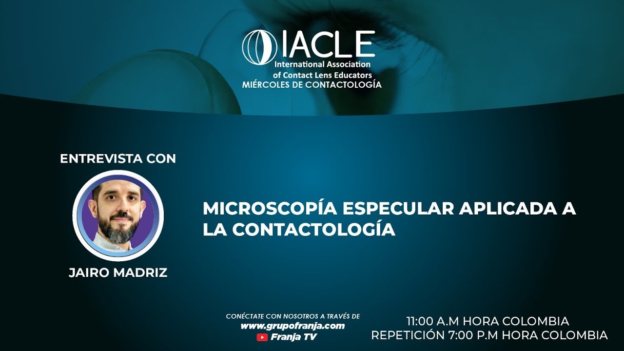 #IACLE | Microscopía especular aplicada a la contactología