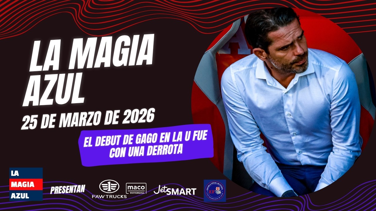 📺🤘 EN VIVO | La Magia Azul | El debut de Fernando Gago en Universidad de Chile fue con derrota