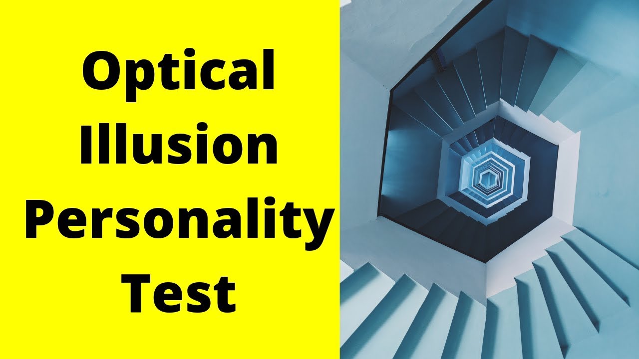 Optical Illusion Personality Test | Psycho Bytes