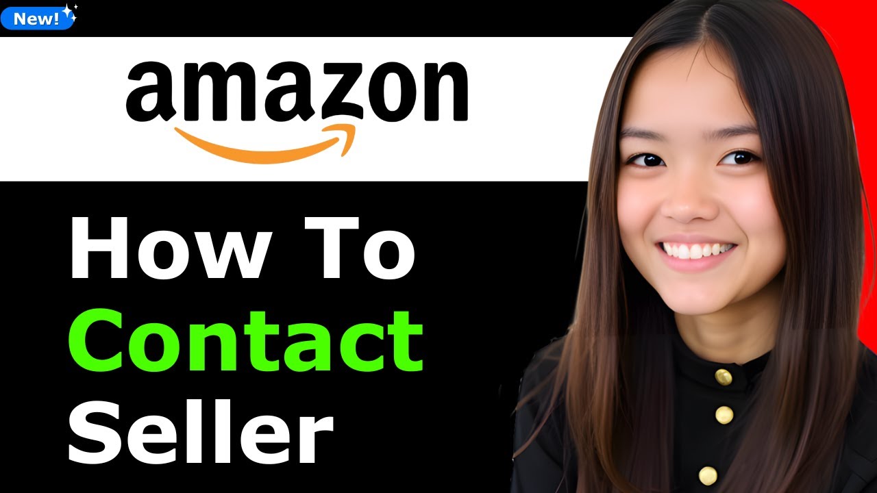 How to Contact Seller on Amazon 2026 (Step By Step)