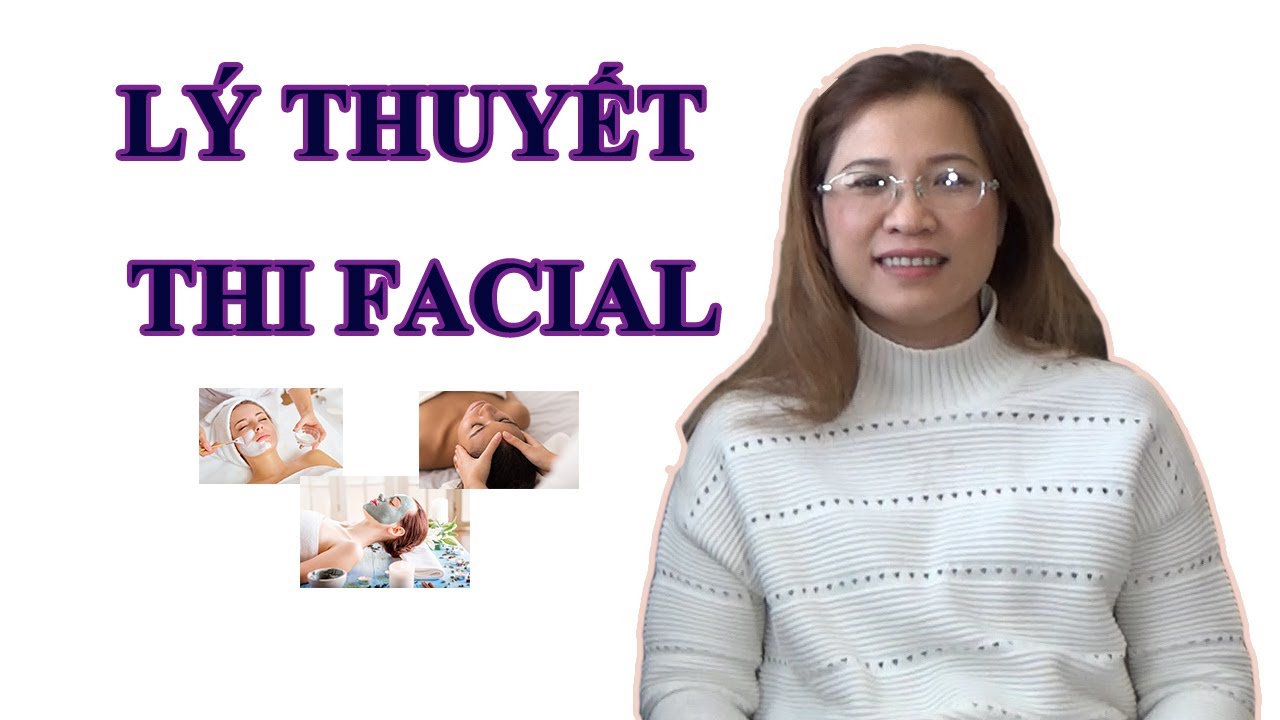 Bài học lý thuyết thi Facial - Aesthetician tiếng Việt | Cuộc sống Mỹ của Van-Anh
