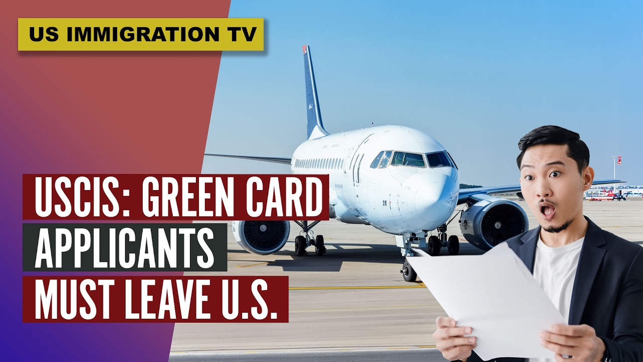 USCIS: ЗАЯВИТЕЛИ НА GREEN CARD ДОЛЖНЫ ПОКИНУТЬ США!