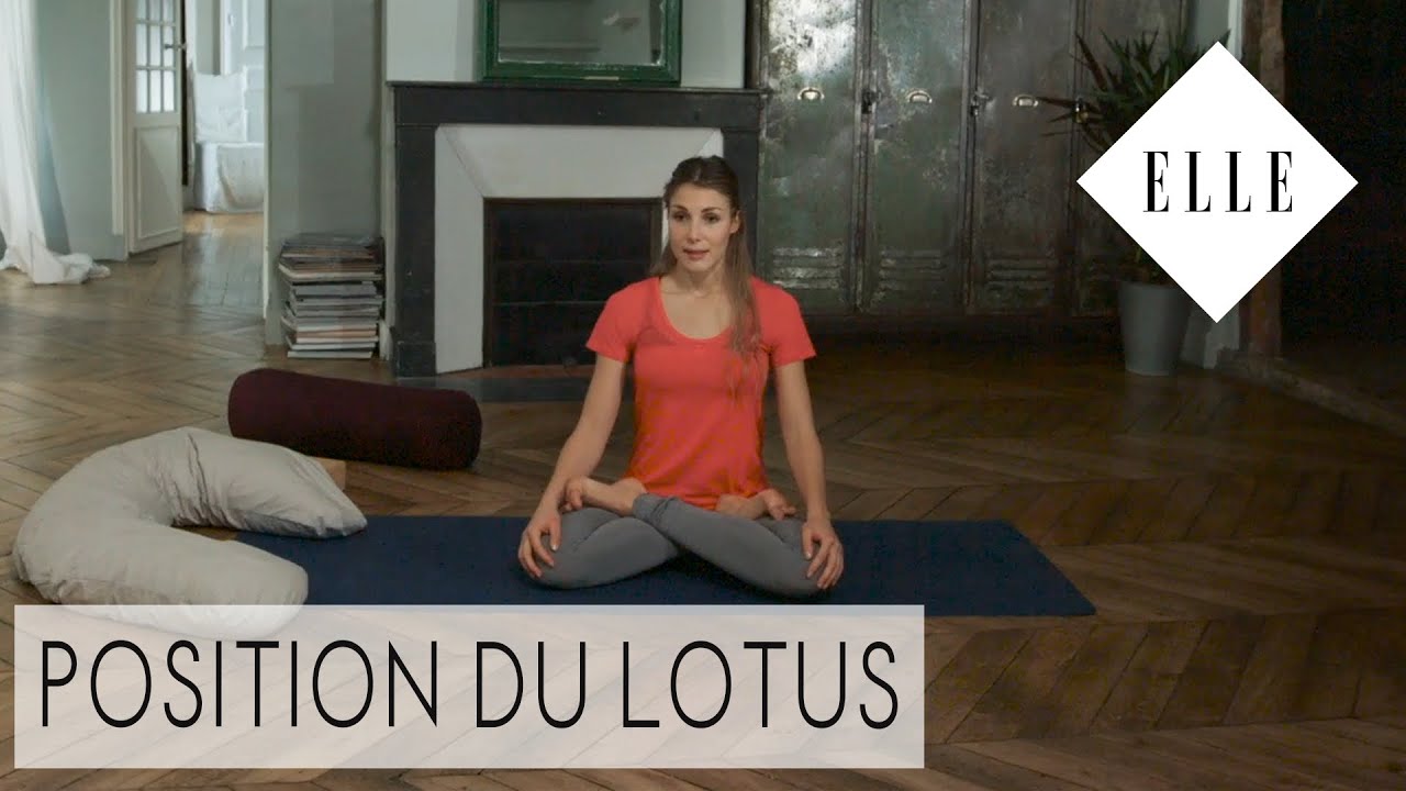 La posture du Lotus I ELLE Yoga