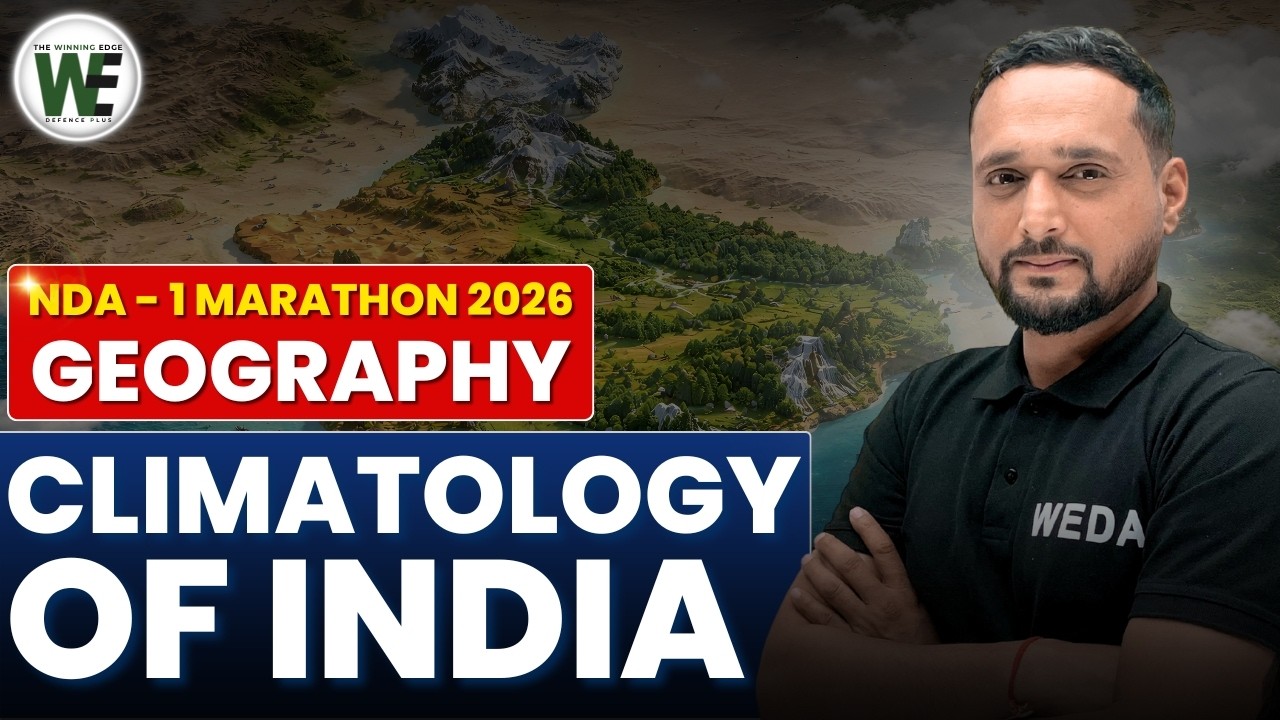 NDA GS Marathon: Climatology Of India Masterclass | NDA 1 2026 Entrance Exam Preparation