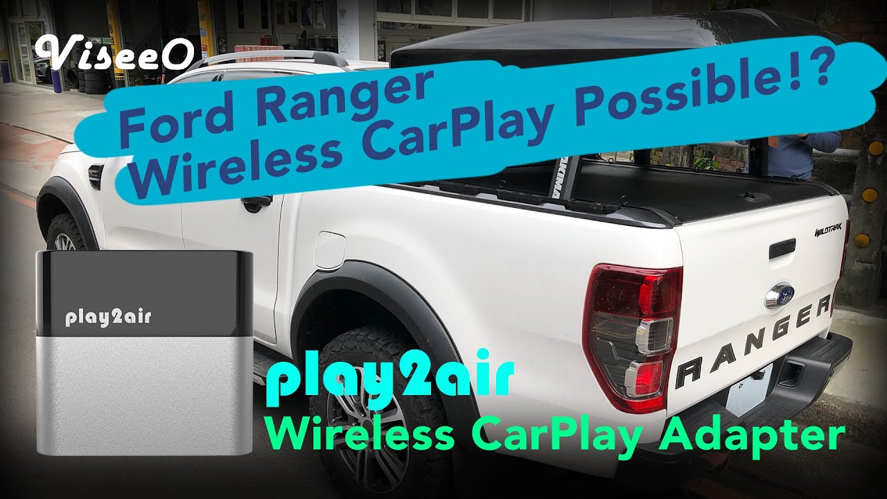 Upgrade Ford Ranger to Wireless CarPlay Instantly! ViseeO Play2Air Wireless CarPlay Adaptor