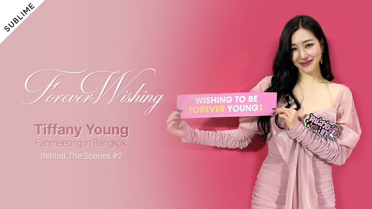 [티파니 영] TIFFANY YOUNG Fanmeeting in Bangkok 'FOREVER WISHING' BEHIND THE SCENE #2