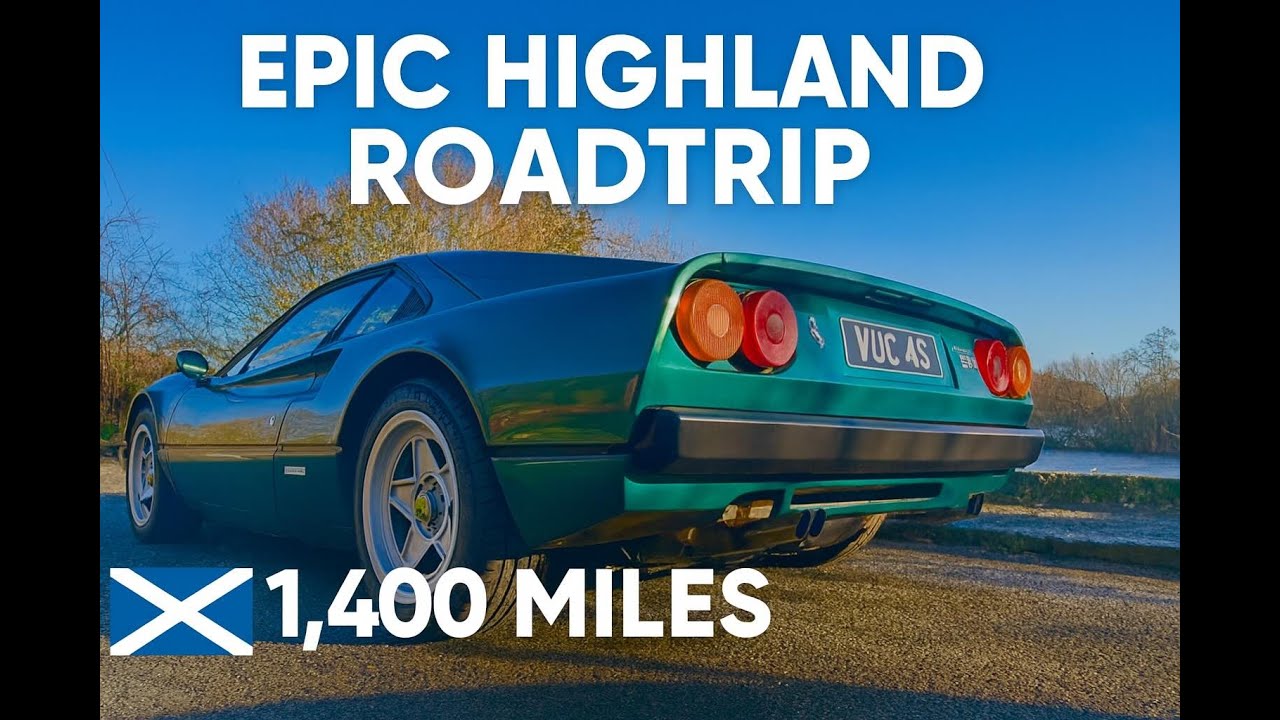 Ferrari 308 GTB Road Trip - 1400 miles Through the Scottish Highlands and Yorkshire