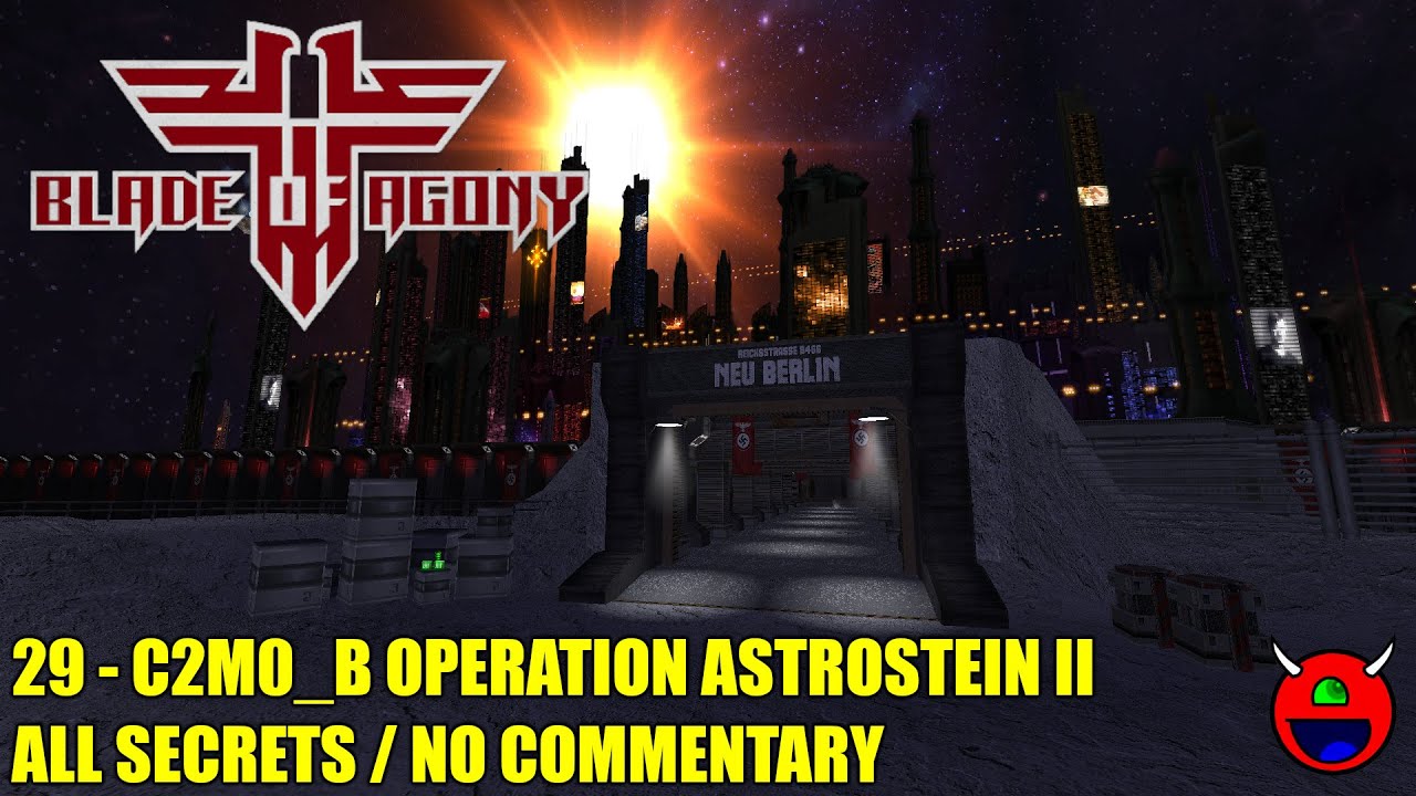 Wolfendoom: Blade of Agony - C2M0_B Operation Astrostein II - All Secrets No Commentary