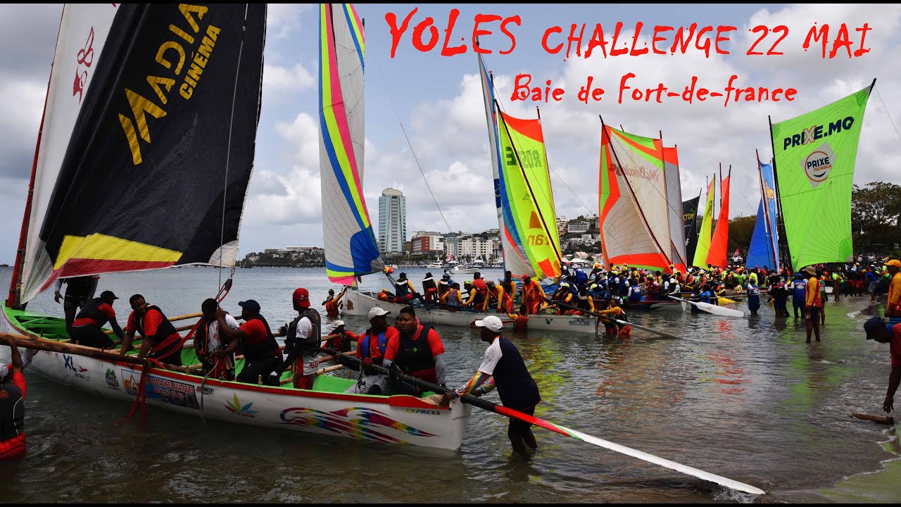 YOLES challenge 22 mai 2022 Fort-de-France.