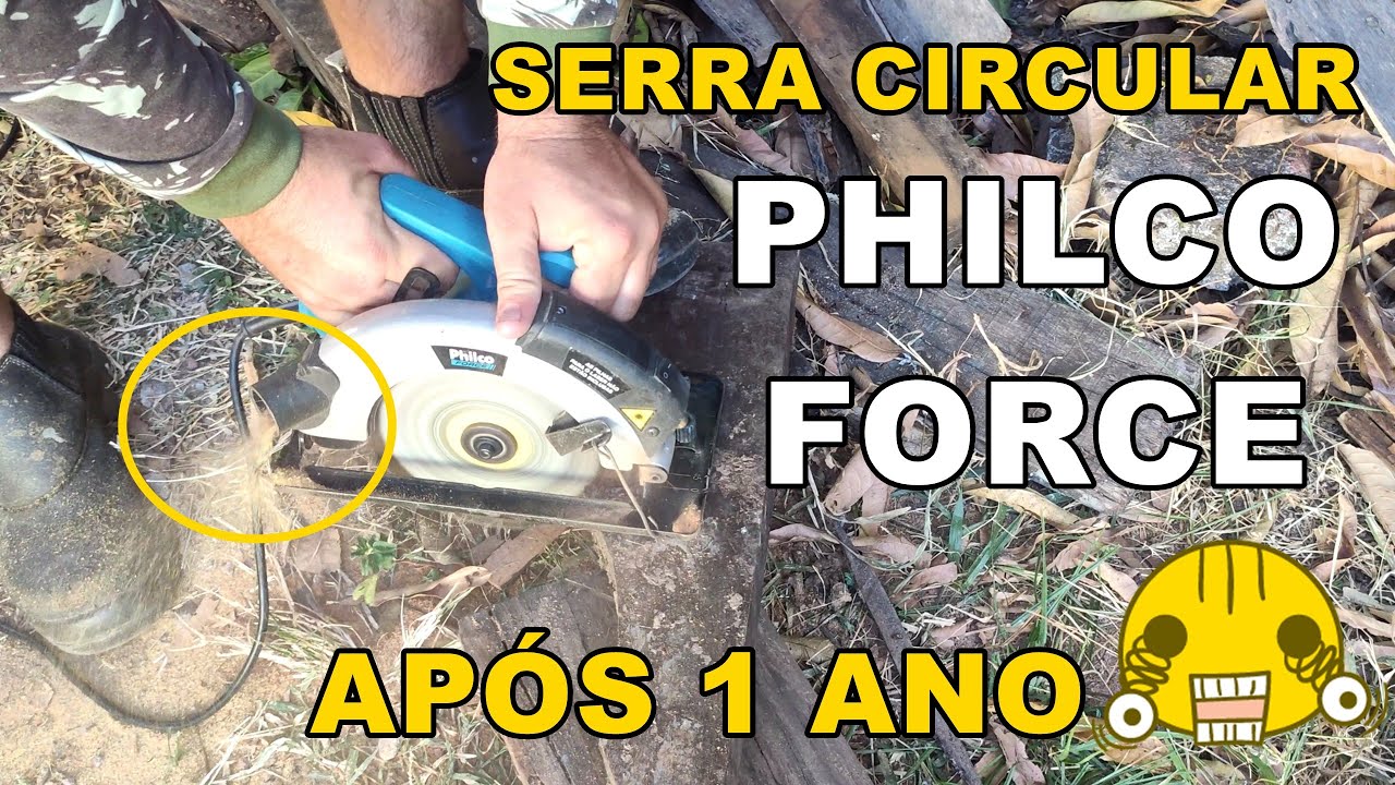 Boa e Barata! SERRA CIRCULAR PHILCO force APÓS 1 ANO @PhilcoBr #philco #ferramentaseletricas