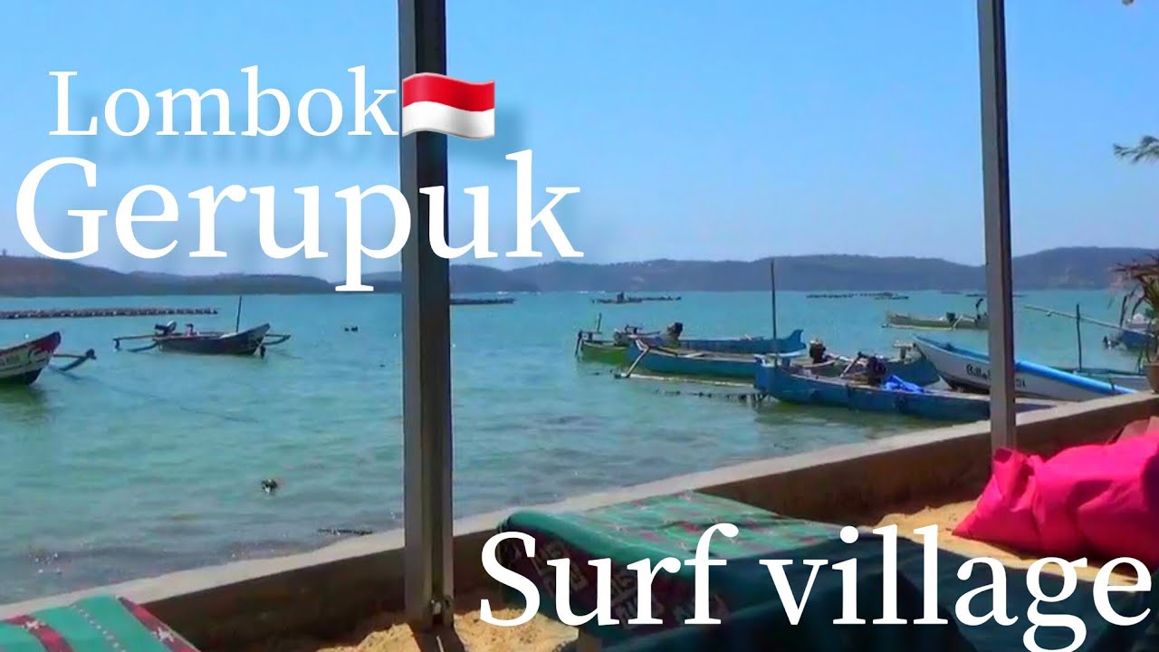 【Lombok gerupuk】グルプックの村の中をゆっくりと！サーフトリップ🌊便利！！
