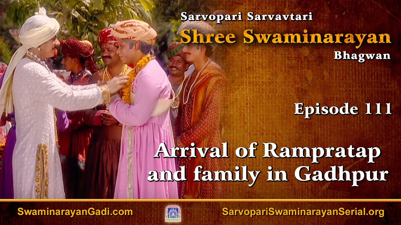 E111 - Arrival of Rampratap and family in Gadhpur