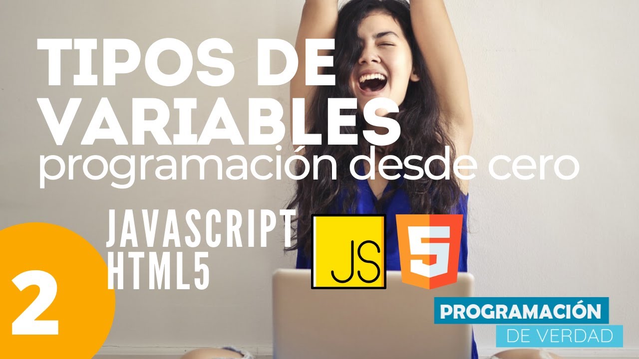 🔵💻🖱 Qu&eacute; son las variables? Qu&eacute; tipos de variables programaci&oacute;n hay ? | Programaci&oacute;n Con Javascript