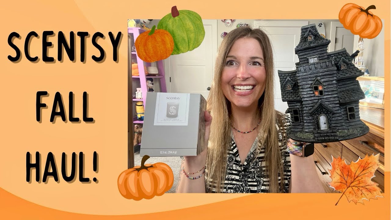 Scentsy Fall Haul! 🍁🎃👻