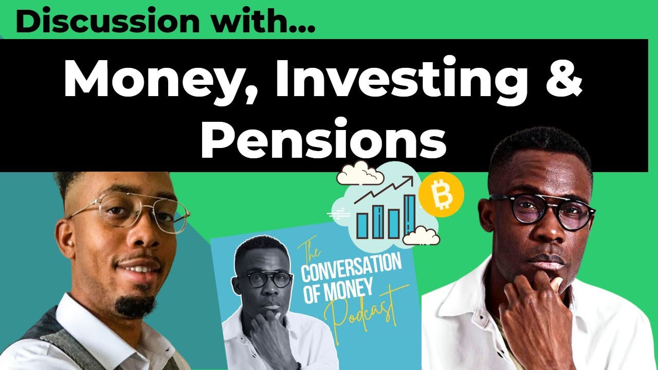 PETE KOMOLAFE from CONVERSATIONOFMONEY discussing how to invest money & pensions