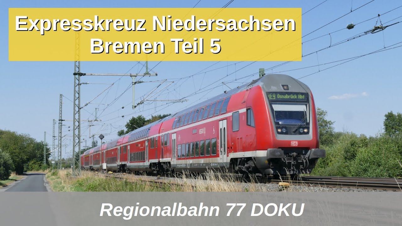 RB77: Expresskreuz Niedersachsen / Bremen Teil 5: Mitfahrt Bremen - Osnabrück (2019)