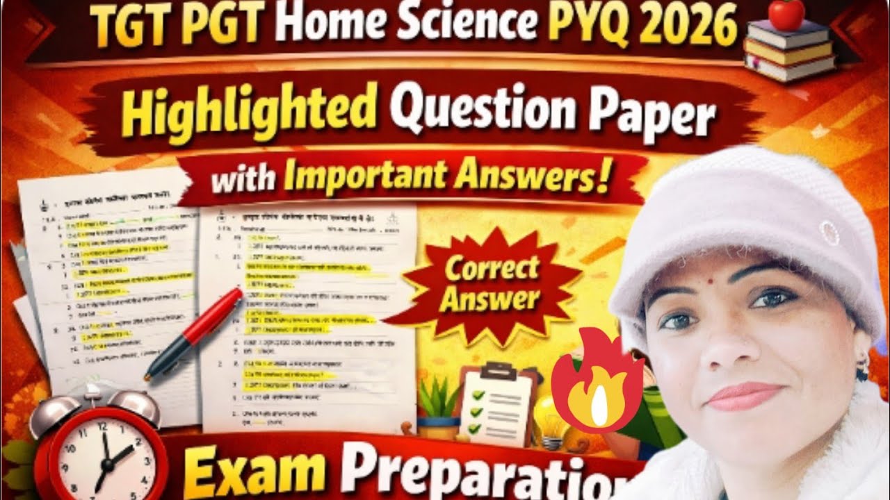 TGT PGT HomeScience PYQ 2026 📚| Highlighted Question Paper with Important Answers | Exam Preparation