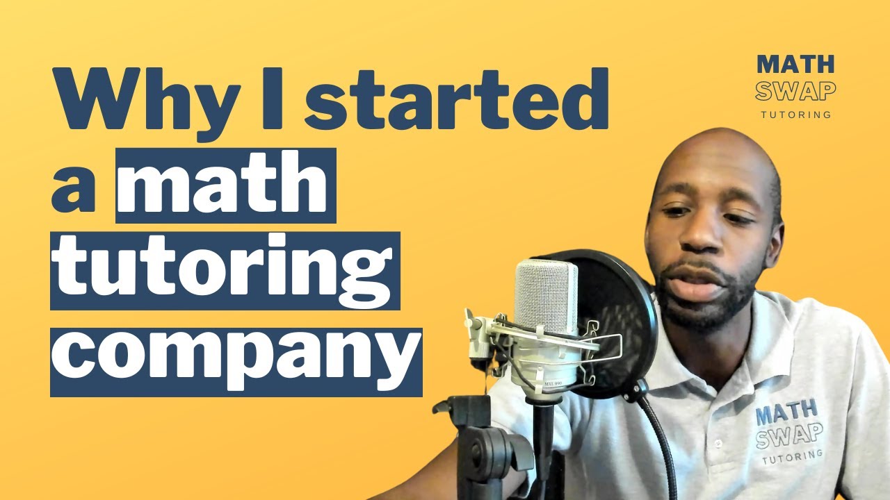 Why I started a math tutoring business