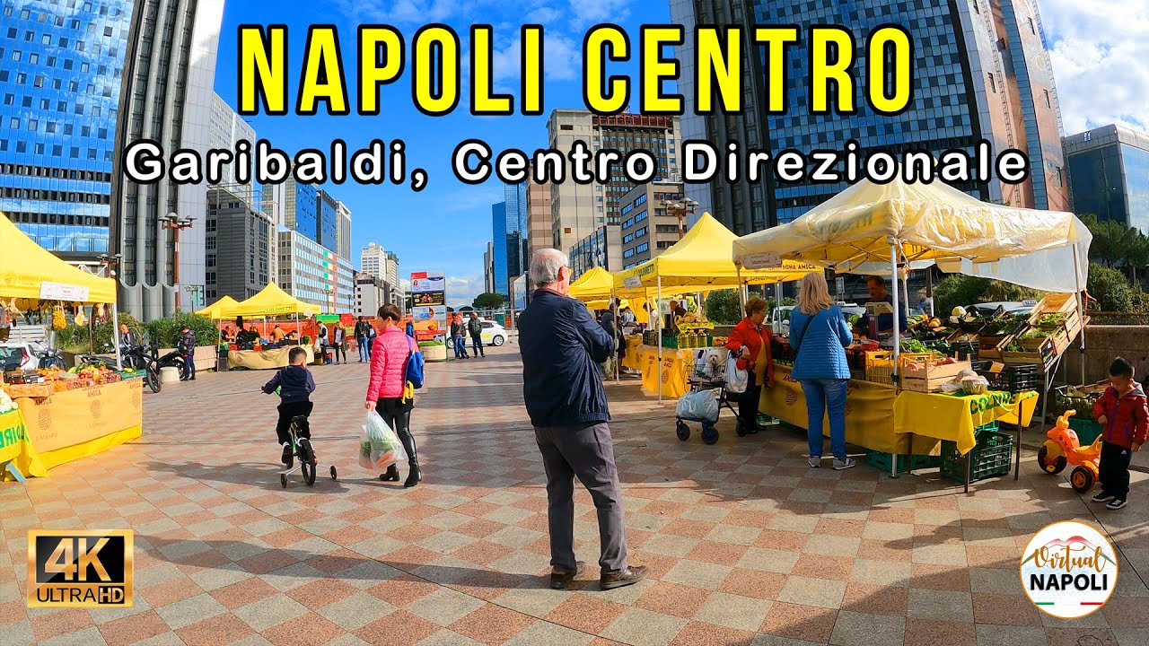 Napoli Centro - Garibaldi, Centro Direzionale (Central Naples) Walk Around 4K UHD #virtualnapoli