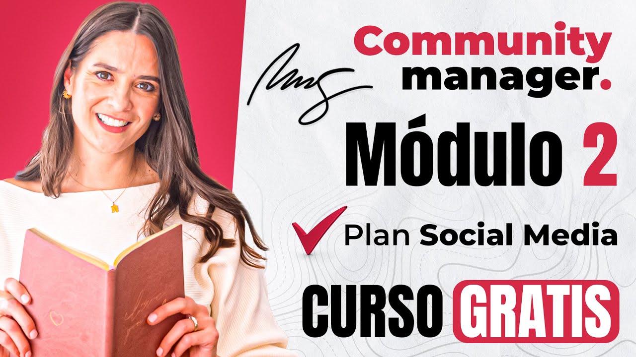 Curso De Community Manager gratis ✅ Módulo 2 - 2025