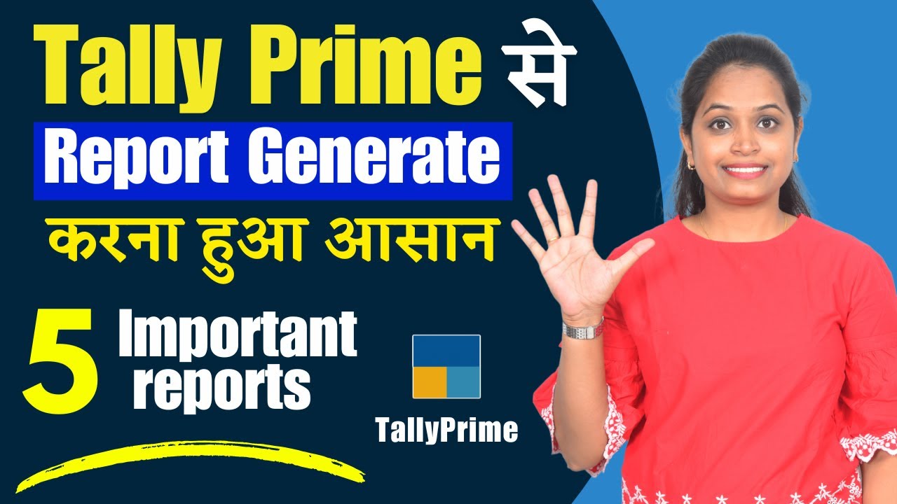 5 important Reports in tally prime | Generate reports from Tally prime