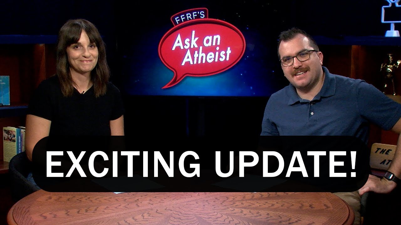 An exciting update about FFRF's Ask An Atheist!