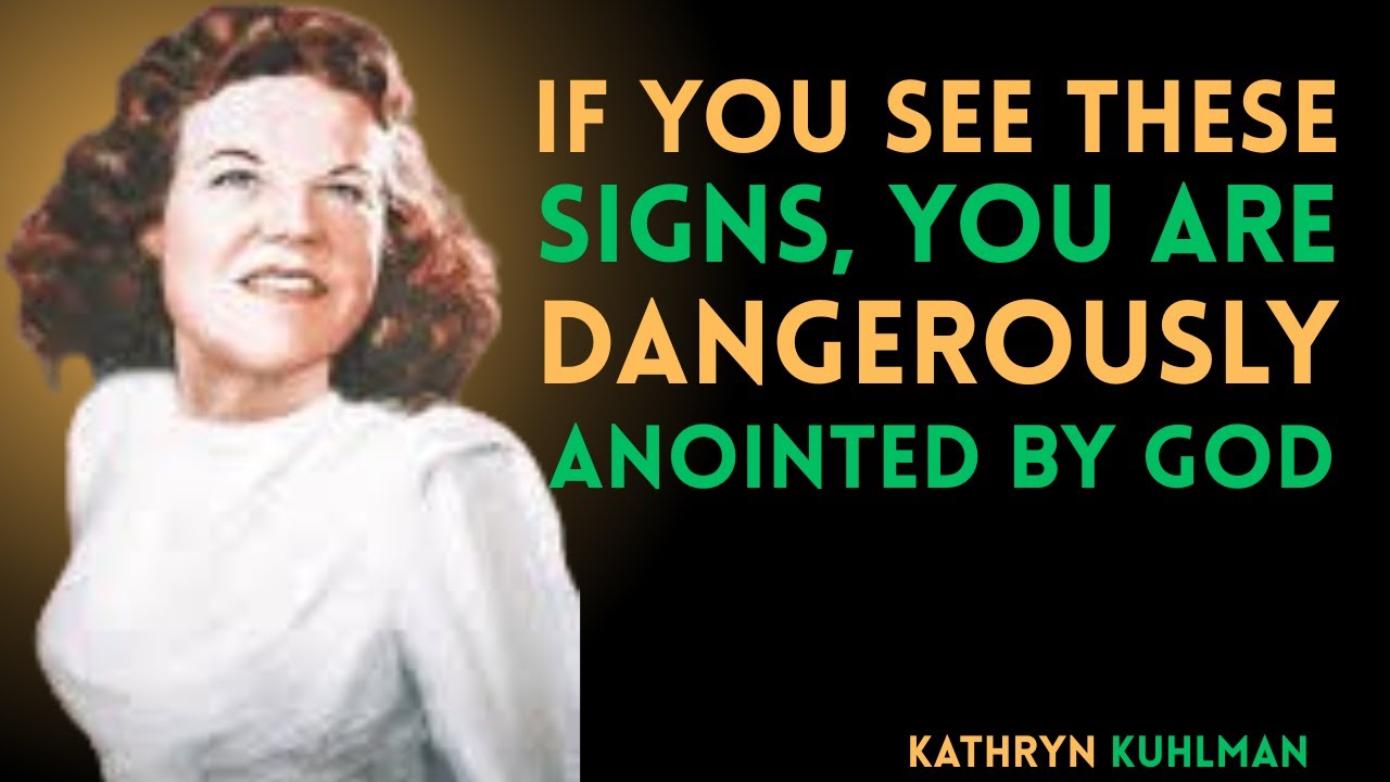 If You See These Signs, You Are Dangerously Anointed by God | Kathryn Kuhlman Powerful Motivation