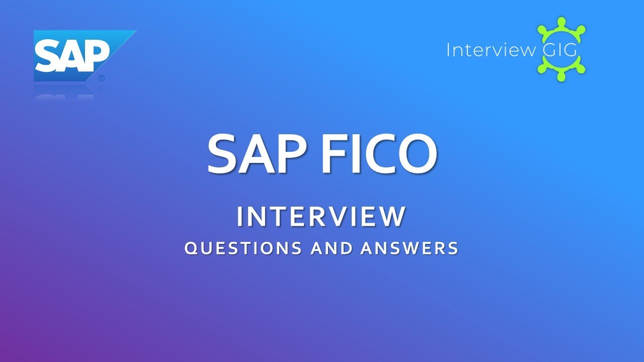 Вопросы и ответы на собеседование в SAP FICO | Базовые вопросы для собеседования для новичков |