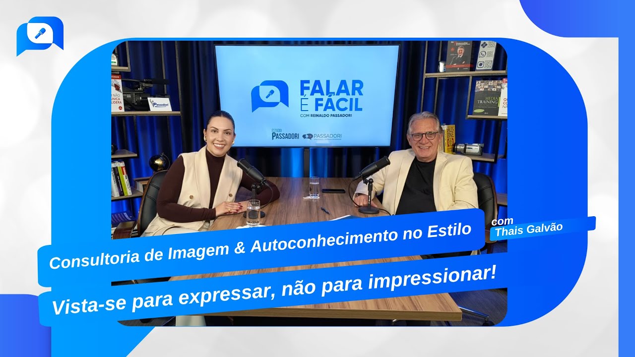Thaís Galvão: Consultoria de Imagem & Autoconhecimento no Estilo