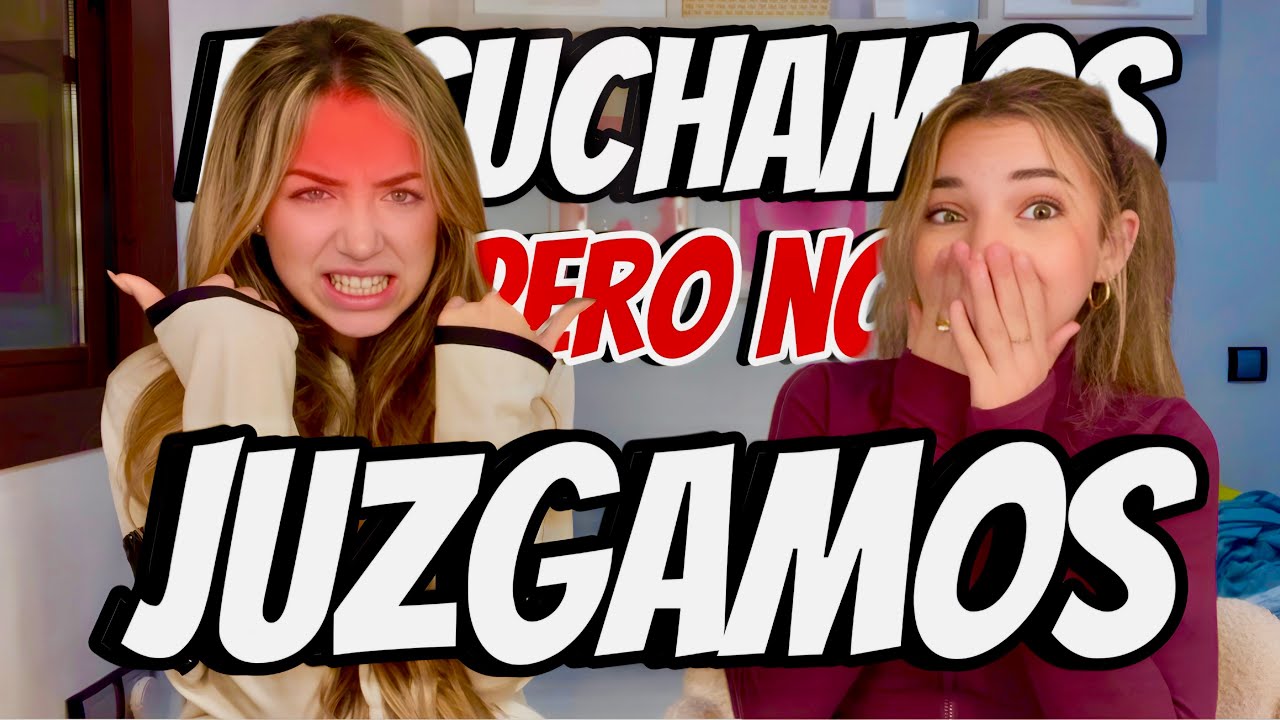 Intento No Juzgar...¡Pero cuenta mis secretos! (Parte 2) ¡NOS ENFADAMOS MUCHO!😡🤬