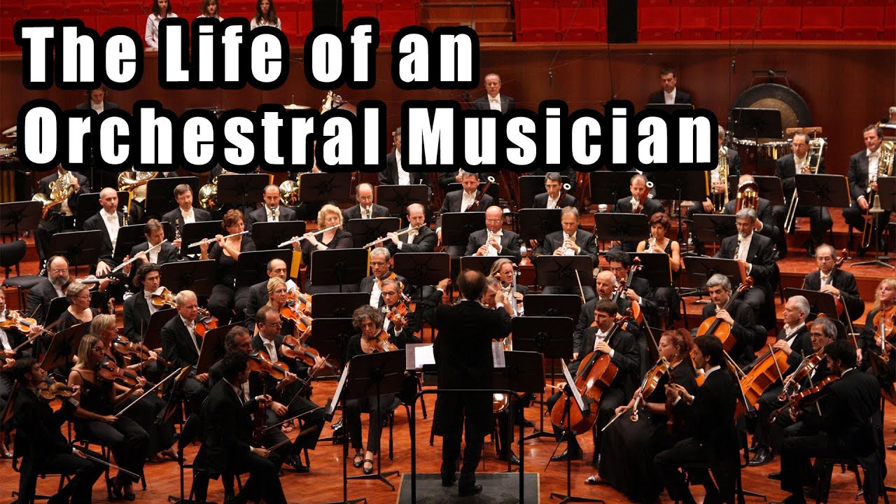 The Life of an Orchestral Musician: Behind the Scenes