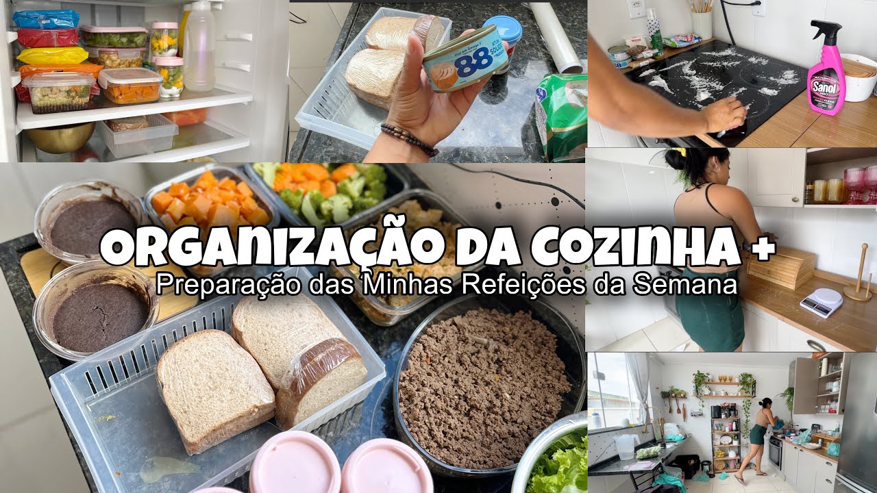 Organização da Cozinha + Preparação das Minhas Refeições da Semana