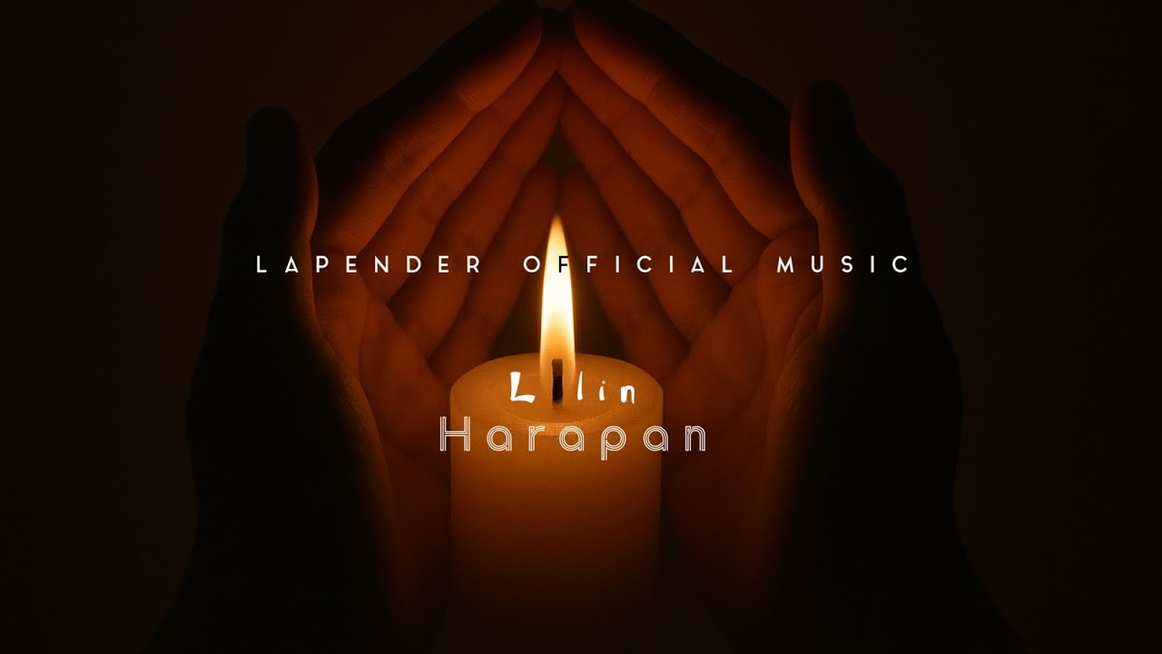 Lapender - Lilin Harapan (Official Video Lyrics) 