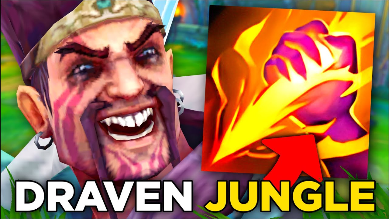Draven JUNGLE jest nawet spoko w League of Legends
