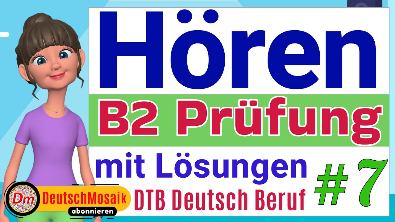 Hören B2 | DTB-Training mit Lösungen | Deutsch für den Beruf | Teil 1–4