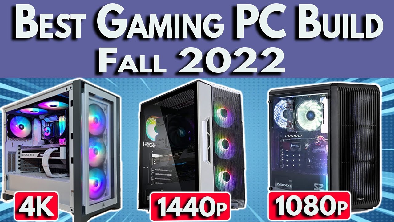 Best PC Build 2022 September | Best 1080p, 1440p, 4K Gaming PC build
